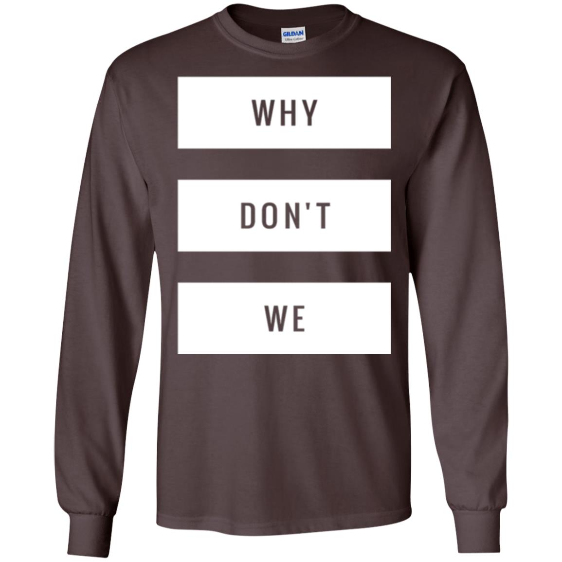 Why Don_t We T-shirt Dark Chocolate