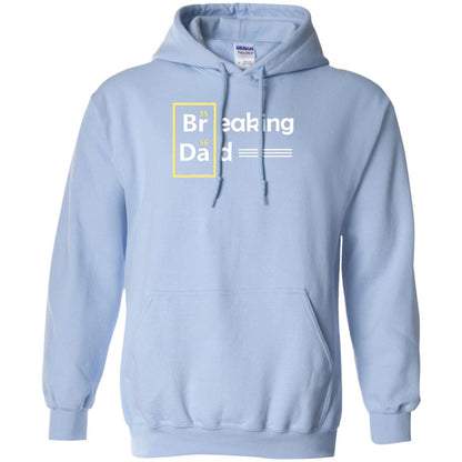 Breaking Dad Father_s Day Shirt Light Blue