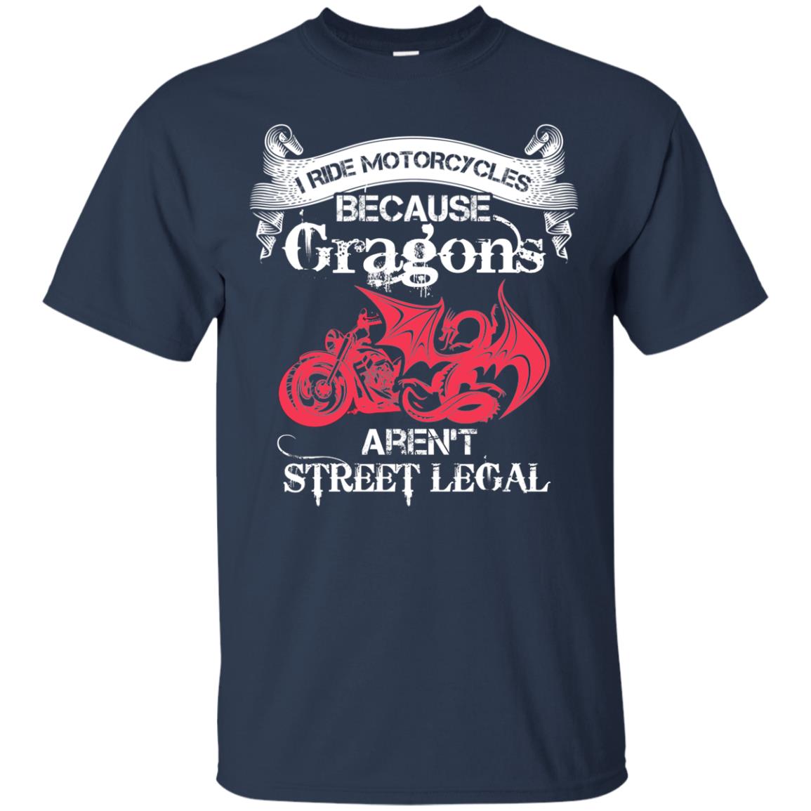 Motocross T-shirt Because Dragons Aren_t Street Legal Navy