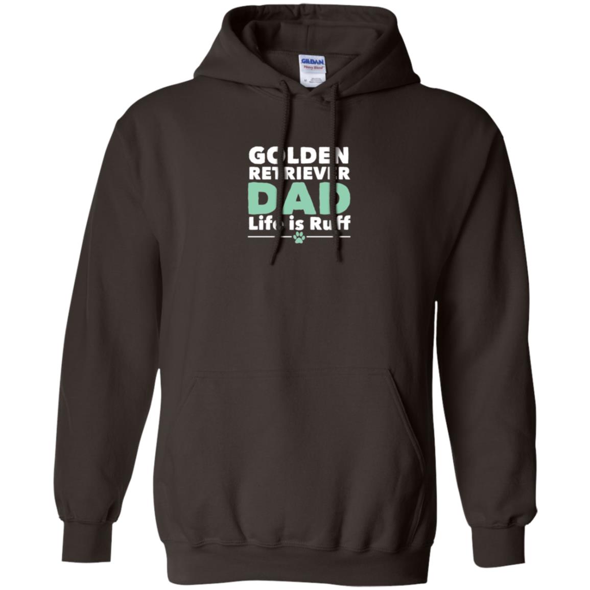 Daddy T-shirt Golden Retriever Dad Life Is Ruff Dark Chocolate