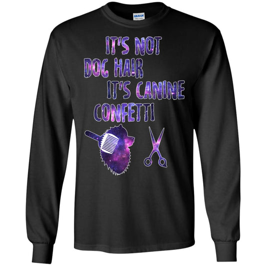 It's Not Dog Hair It's Canine Confetti Groomer Dog Shirt Black