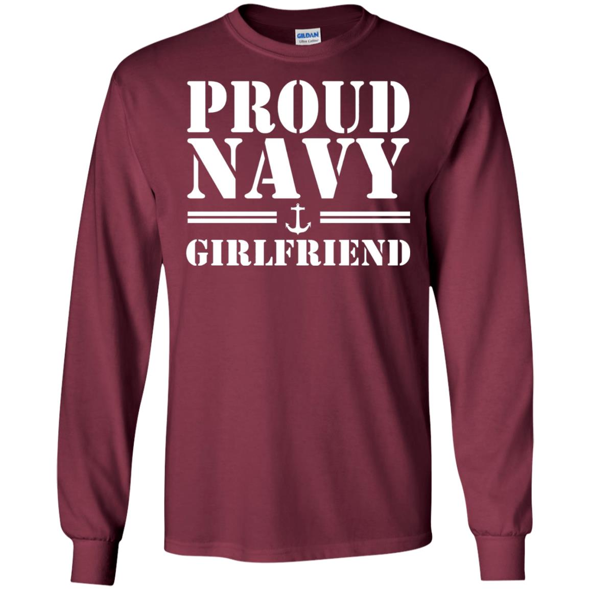 Pride U.s. Army Shirt Proud Navy Girlfriend Maroon