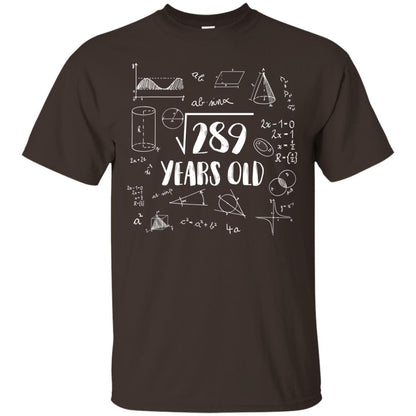 Square Root Of 289 17th Birthday 17 Years Old Math T-shirt Dark Chocolate
