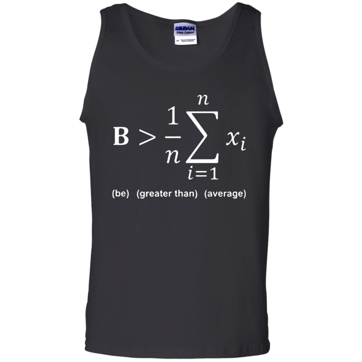 Be Greater Than Average Funny Math Quote T-shirt Black