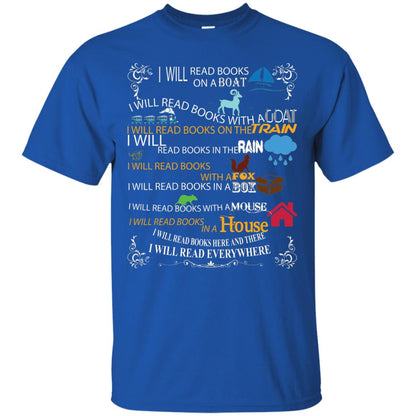 I Will Read Books On A Boat And Everywhere Bookworm T-shirt Royal