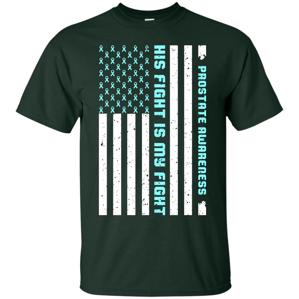 Prostate Awareness His Fight Is My Fight Blue Ribbon Stars Flag Of Usa Shirt Forest