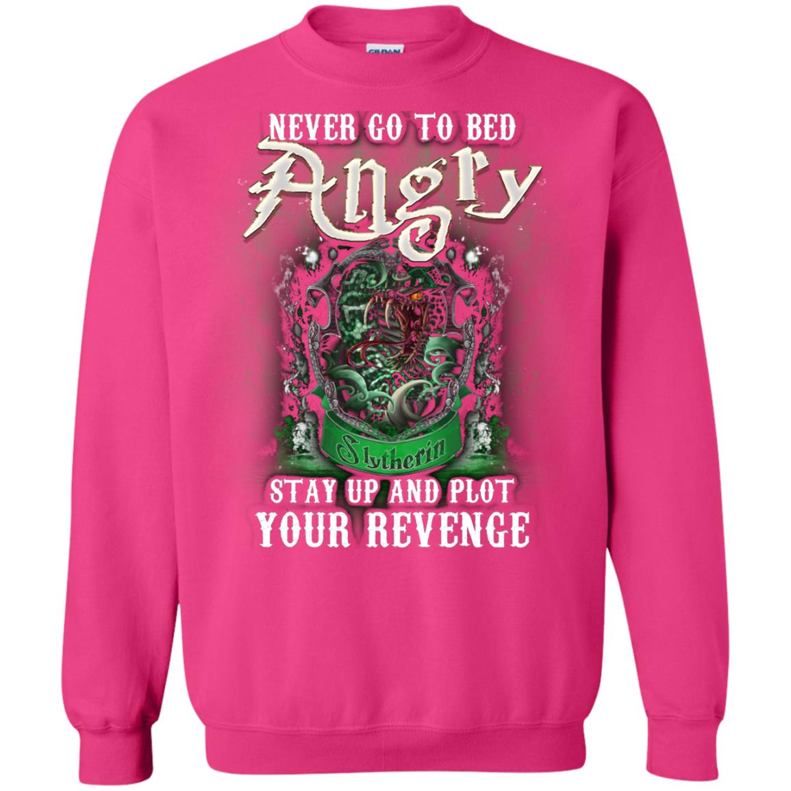 Never Go To Bed Angry Stay Up And Plot Your Revenge Slytherin House Harry Potter Shirt Heliconia