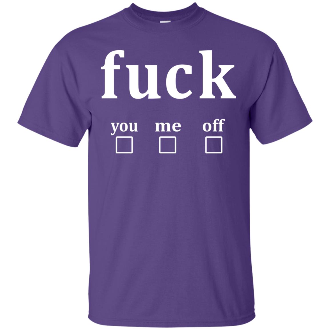Fuck You Me Off Shirt Purple