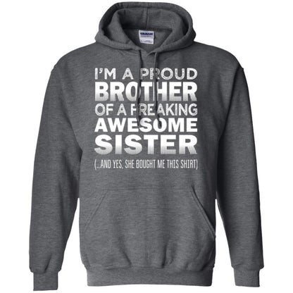 Brother T-shirt Proud Brother Of Freaking Awesome Sister Dark Heather