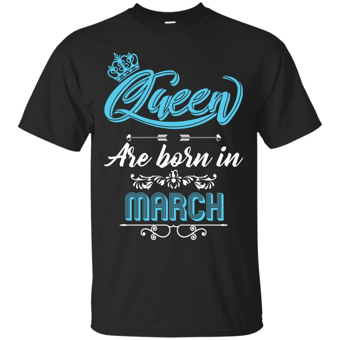 Brithday T-Shirt Queen Are Born In March Black