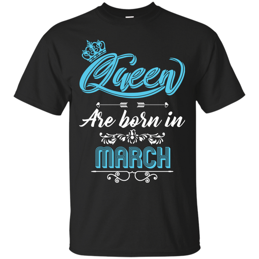 Brithday T-Shirt Queen Are Born In March Black