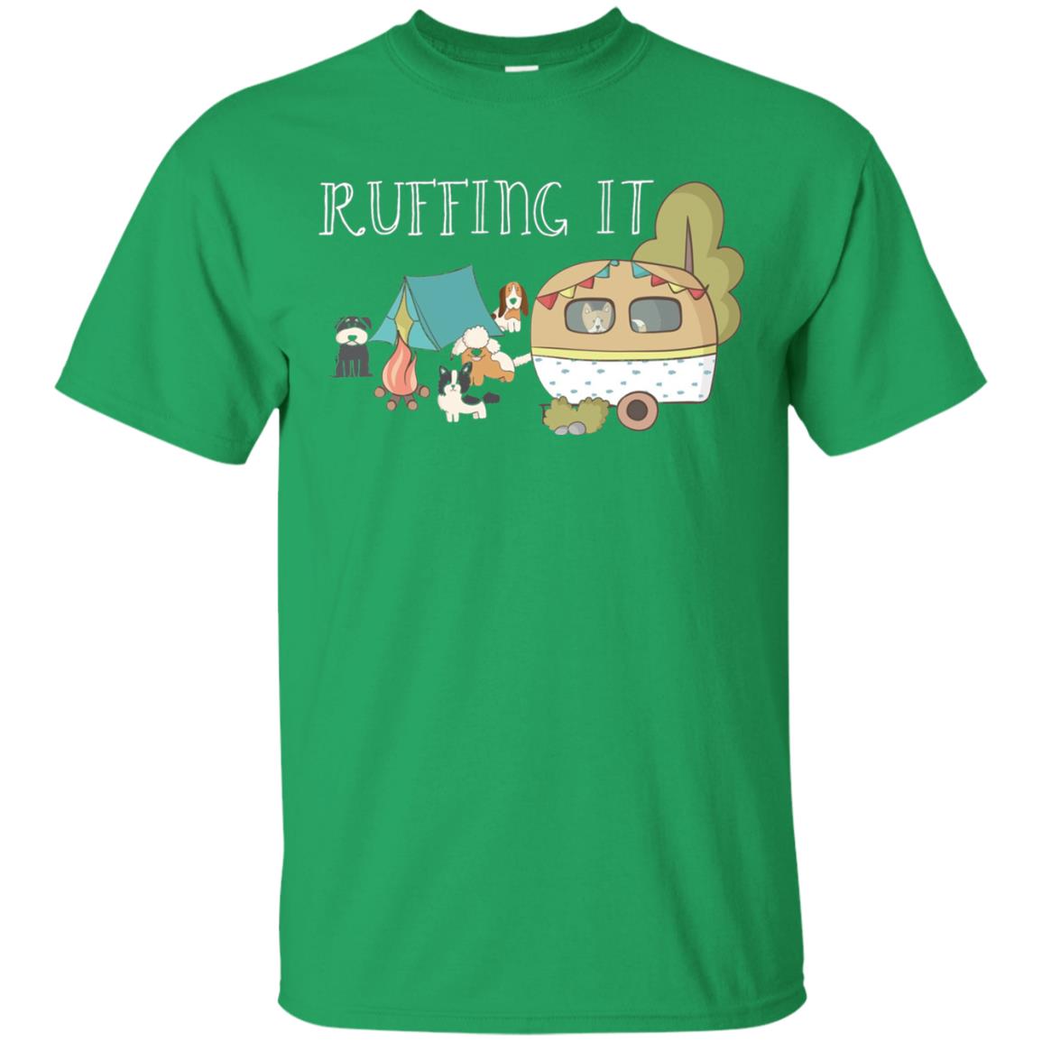 Ruffing It Camping With Dogs Camper T-shirt Irish Green