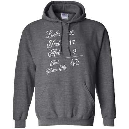 45th Birthday T-shirt Looks 20 Feels 17 Acts 8 Dark Heather