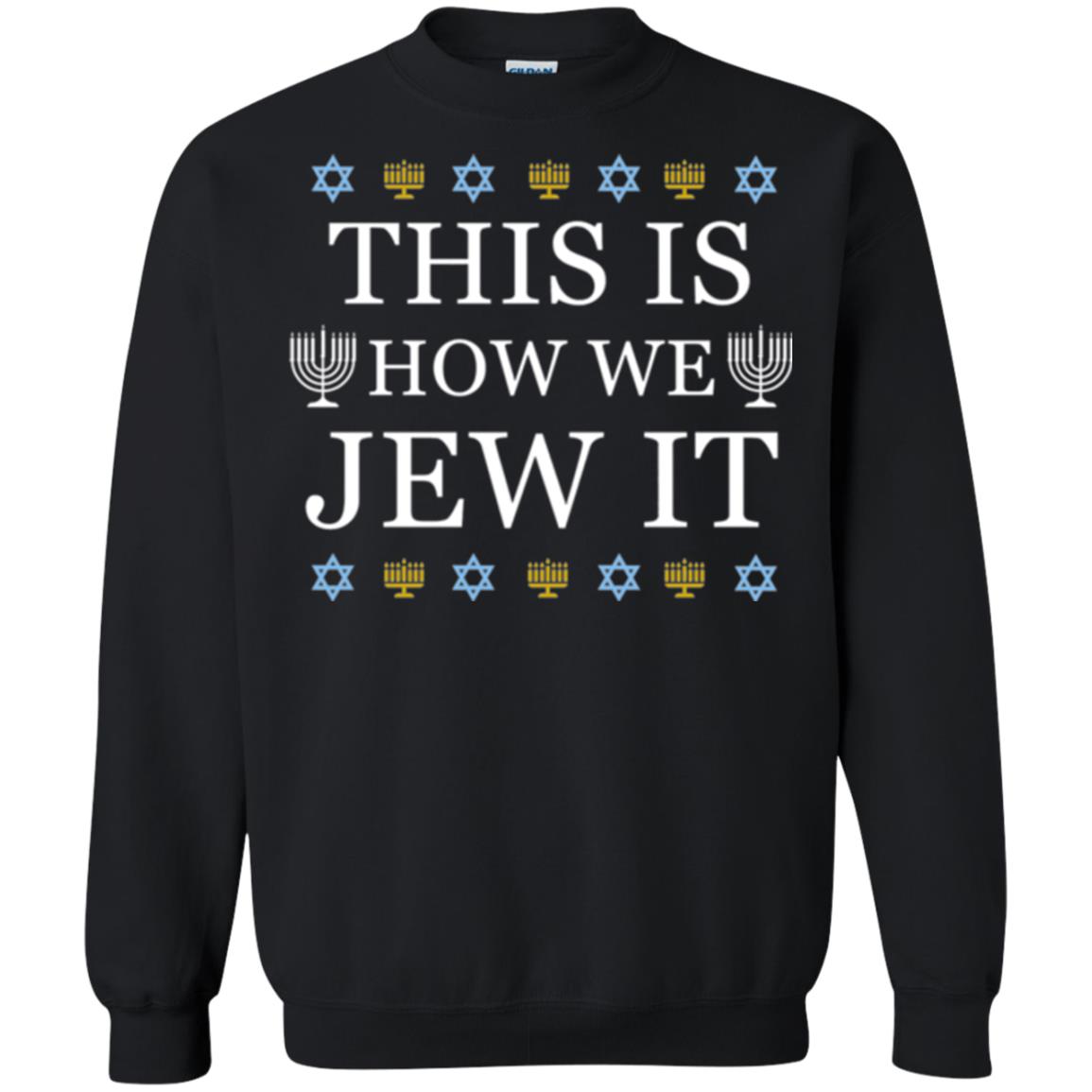 Funny Hanukkah T-shirt This Is How We Jew It Black