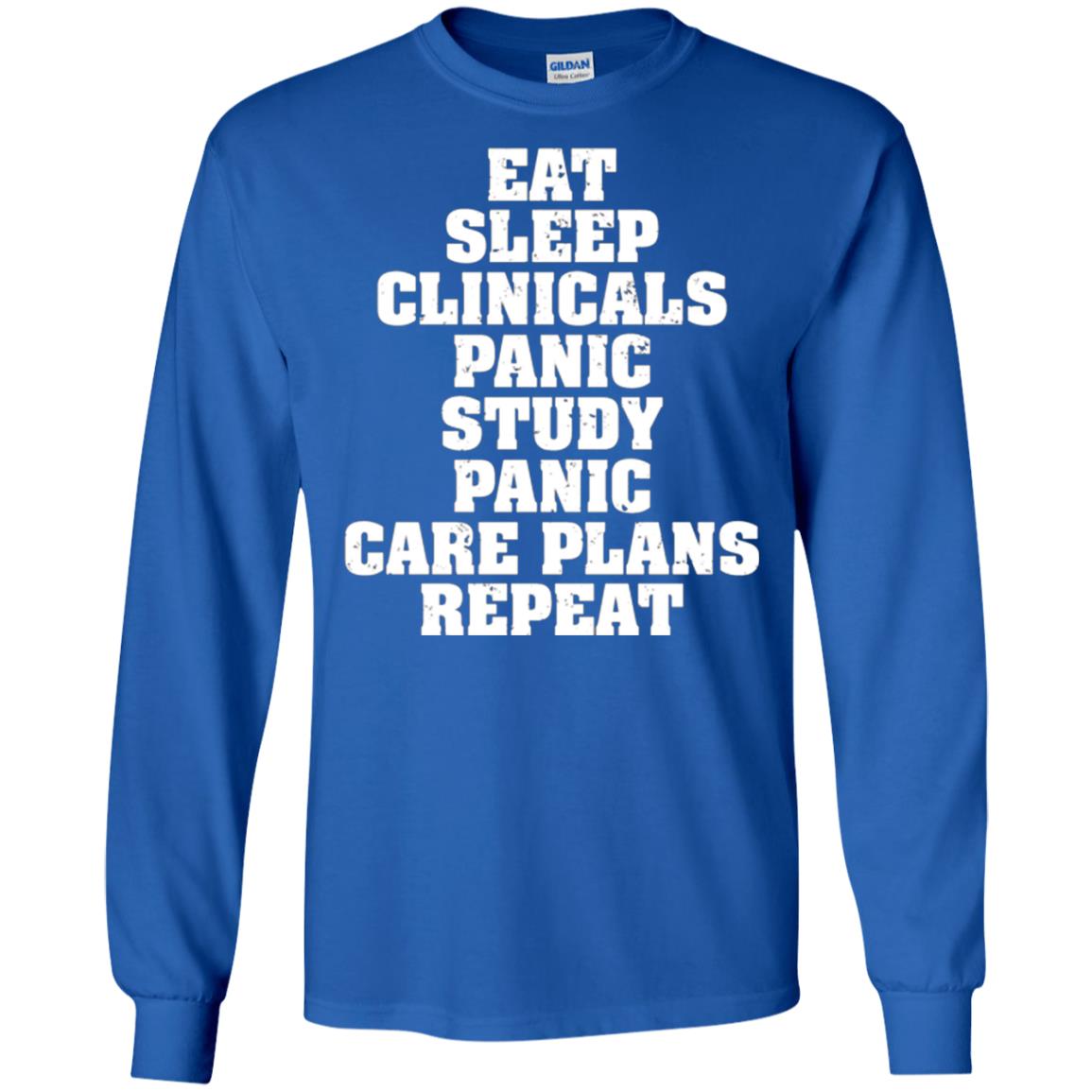 Funny Nursing Student T-shirt Eat Sleep Clinicals Panic Royal