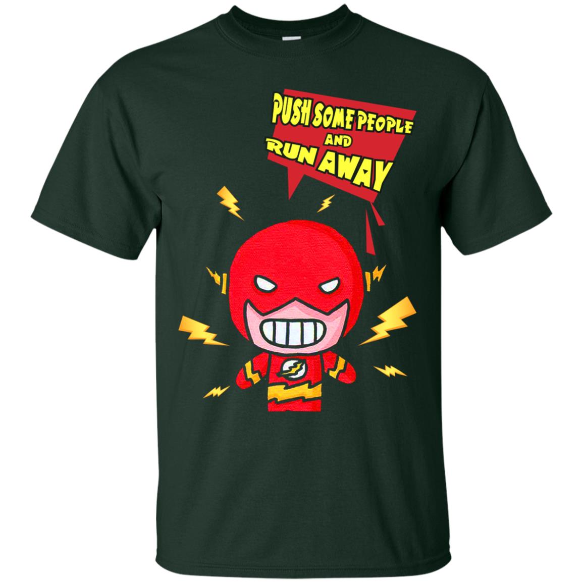 Push Some People And Run Away Shirt Forest