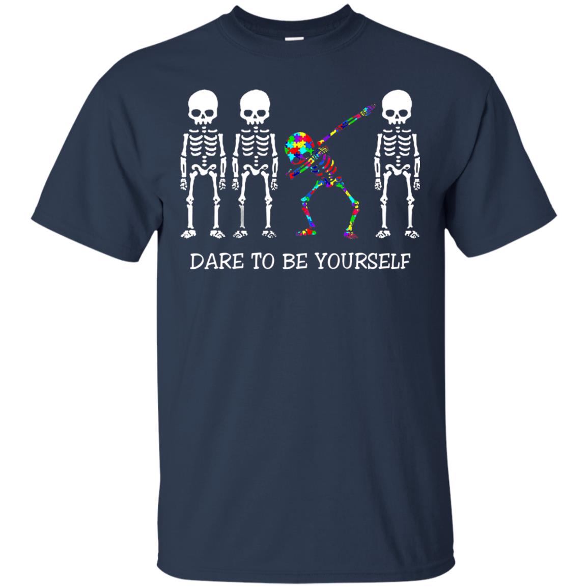 Dare To Be Yourself Autism Awareness T-shirt Navy