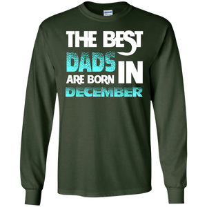 Daddy T-shirt The Best Dads Are Born In December
