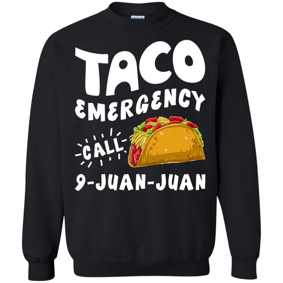 Emergency Call 9 Juan Juan Taco Cinco De Mayo Shirt Black