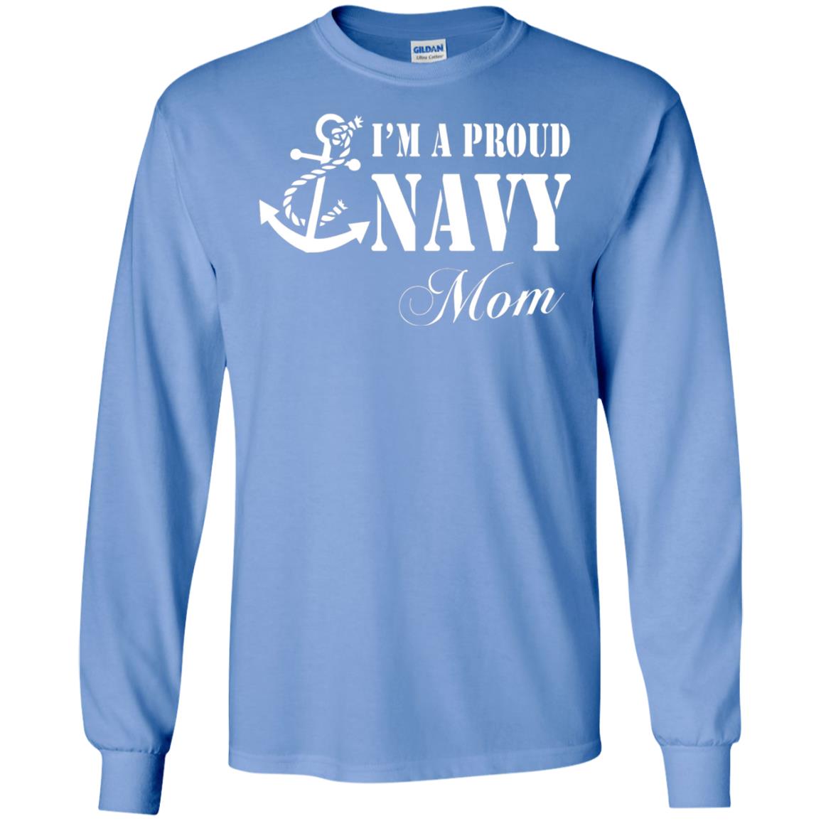Pride Military Mother Shirt Im A Proud U.s. Navy Mom Carolina Blue