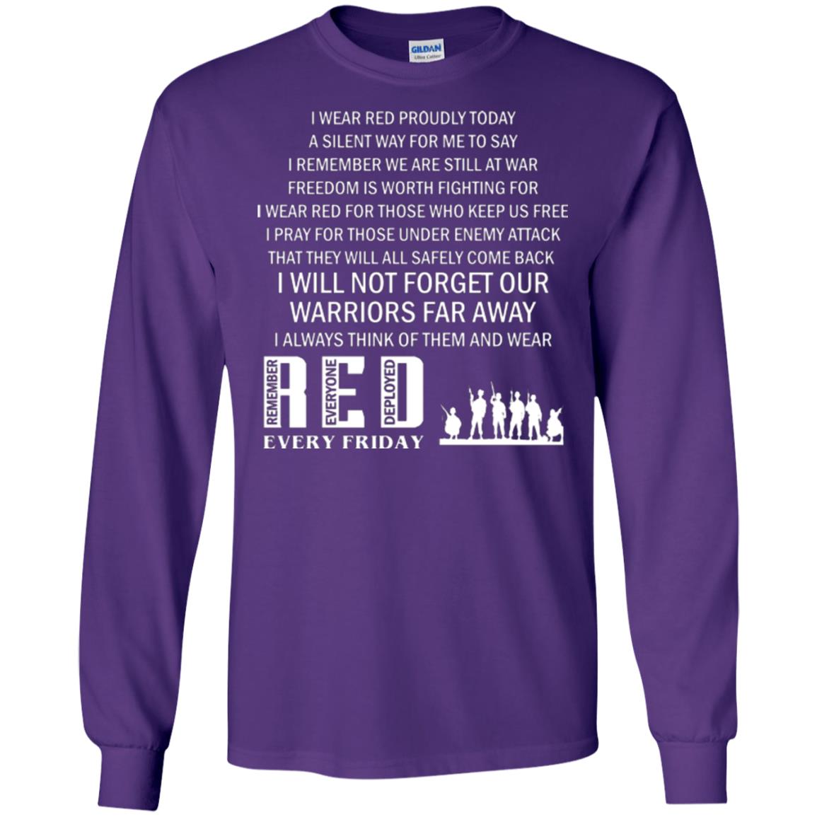 Military T-shirt I Wear Red Proudly Today A Silent Way For Me To Say I Remember We Are Still At War Freedom Is Worth Fighting Purple