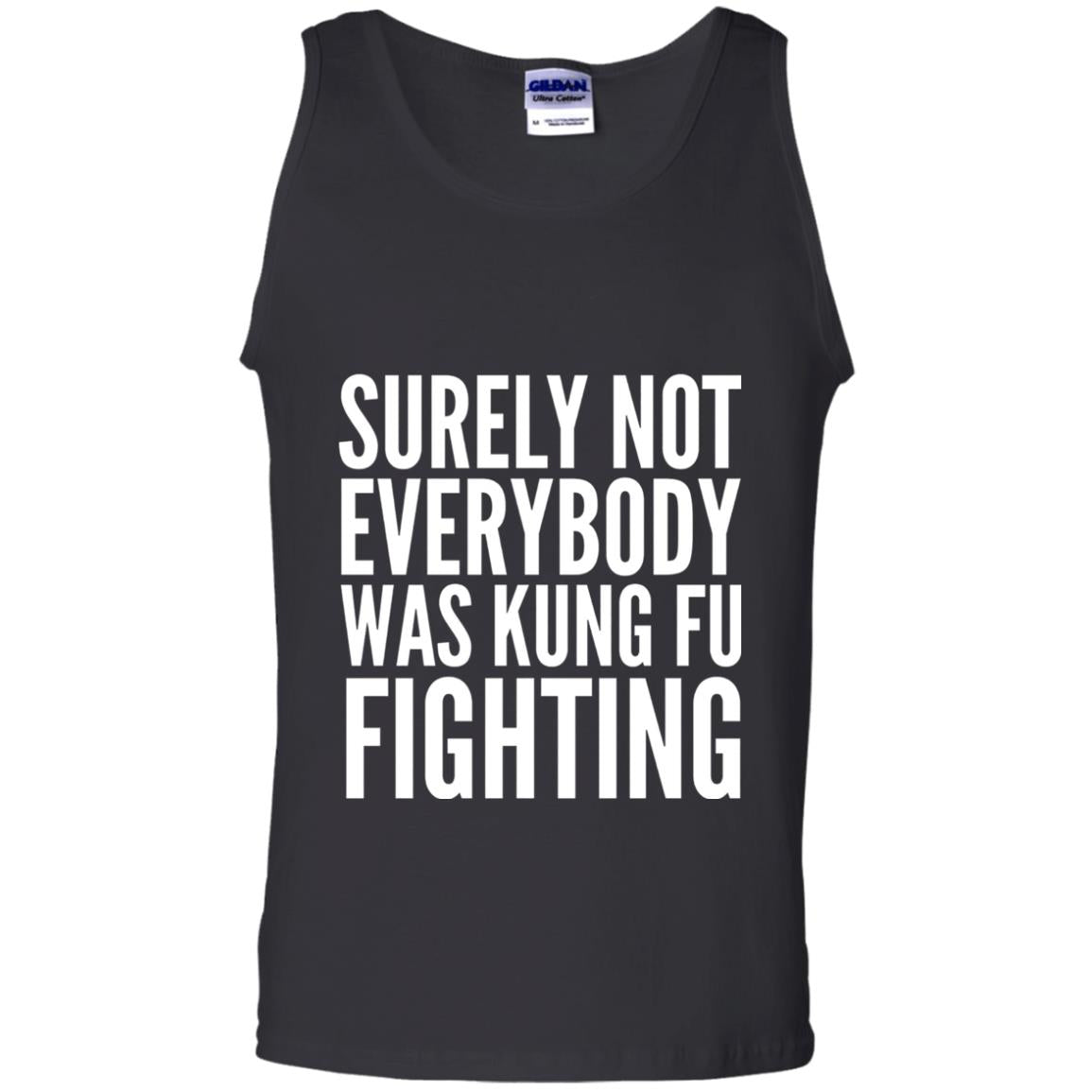 Surely Not Everybody Was Kung Fu Fighting T-shirt Black