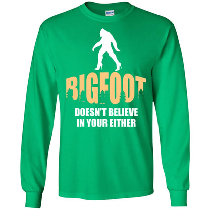 Bigfoot Doesn't Believe In Your Either T-shirt Irish Green
