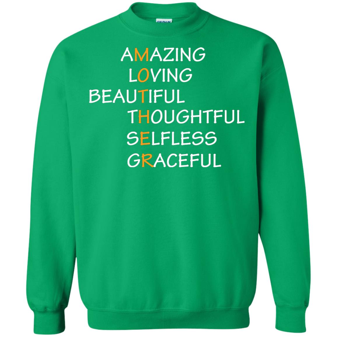Amazing Loving Beautiful Thoughtful Selfless Graceful Mother Irish Green