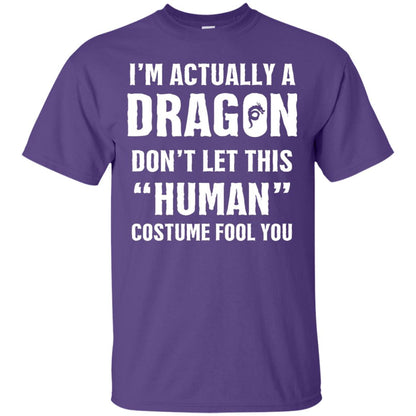 Im Actually A Dragon Dont Let This Human Custome Fool You T-shirt Purple