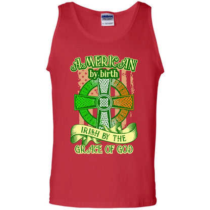 American By Birth Irish By The Grace Of God Shirt Saint Patrick_s Day Red