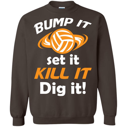 Bump It Set It Kill It Dig It Volleyball Lover T-shirt Dark Chocolate