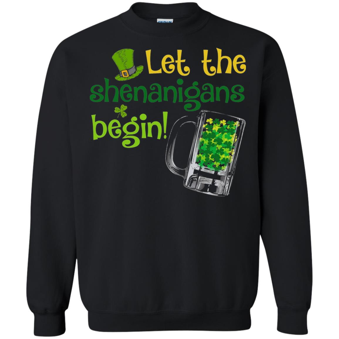 Let The Shenanigans Begin St. Patrick_s Day T-shirt Black