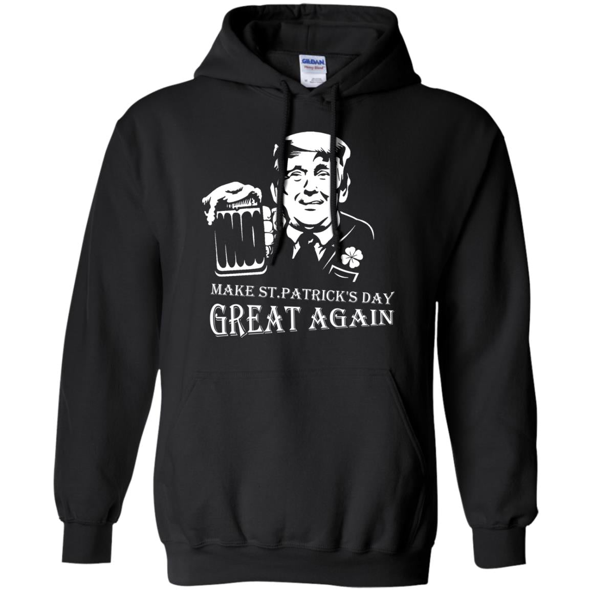 Anti Trump T-shirt Make St.patrick's Day Great Again With American President Black
