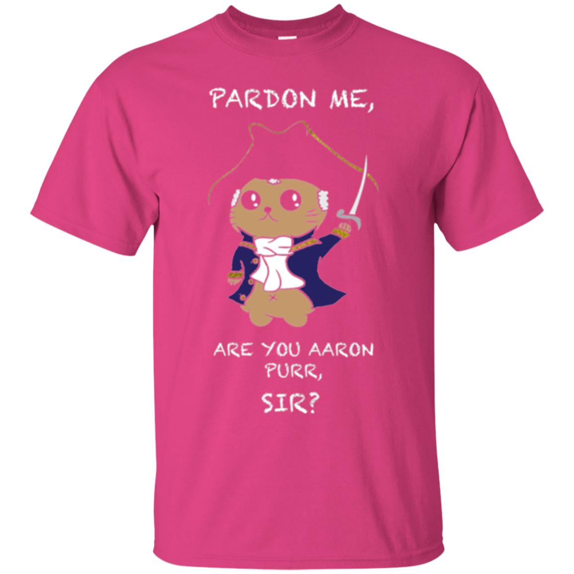 Hamilton Cat T-shirt Pardon Me Are You Aaron Purr, Sir Heliconia