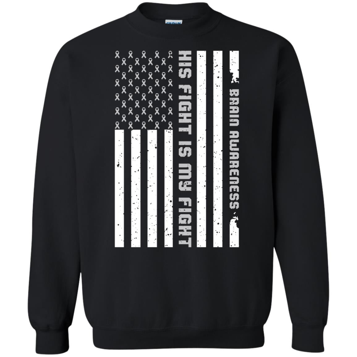 Brain Awareness His Fight Is My Fight Grey Ribbon Stars Flag Of Usa Shirt Black