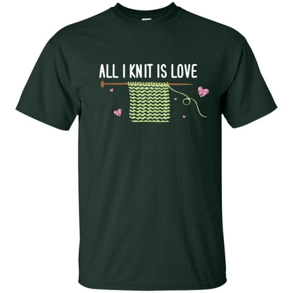 All I Knit Is Love Crocheting Lover Shirt Forest