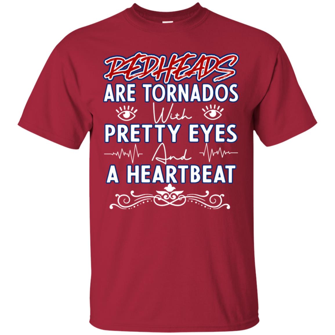 Redheads Are Tornados With Pretty Eyes And A Heartbeat Shirt Cardinal