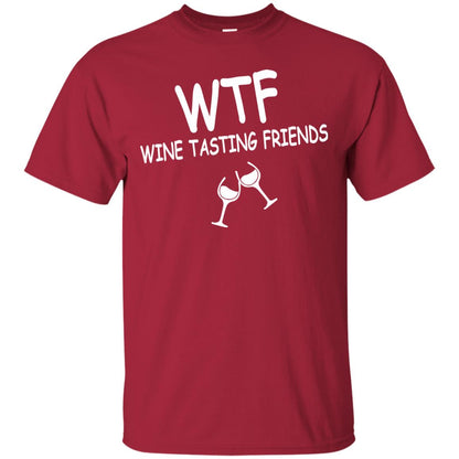 Wtf Wine Tasting Friends Shirt Cardinal