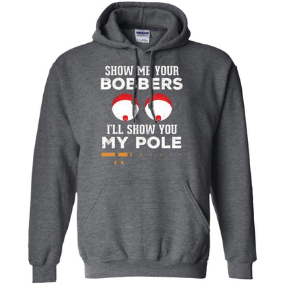 Fisherman T-shirt Show Me Your Bobbers Dark Heather