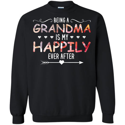Being Grandma Is My Happily Ever After Parent_s Day Shirt For Grandmother Black