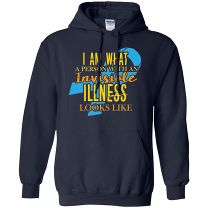 Autism T-shirt I Am What A Person With An Invinsible Illness Looks Like Navy