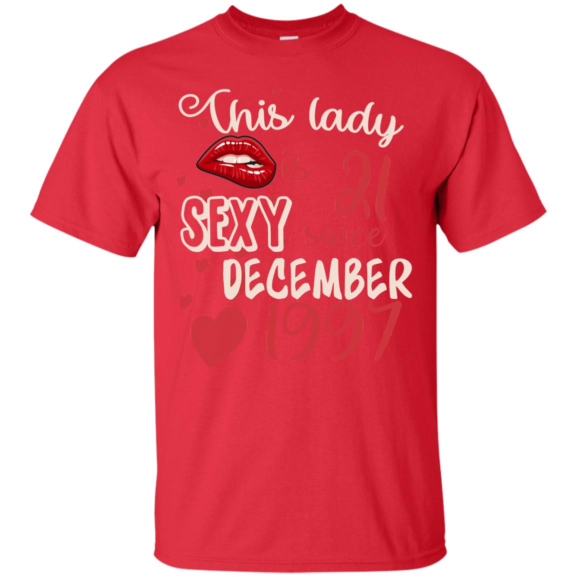 This Lady Is 21 Sexy Since December 1997 21st Birthday Shirt For December Womens Red
