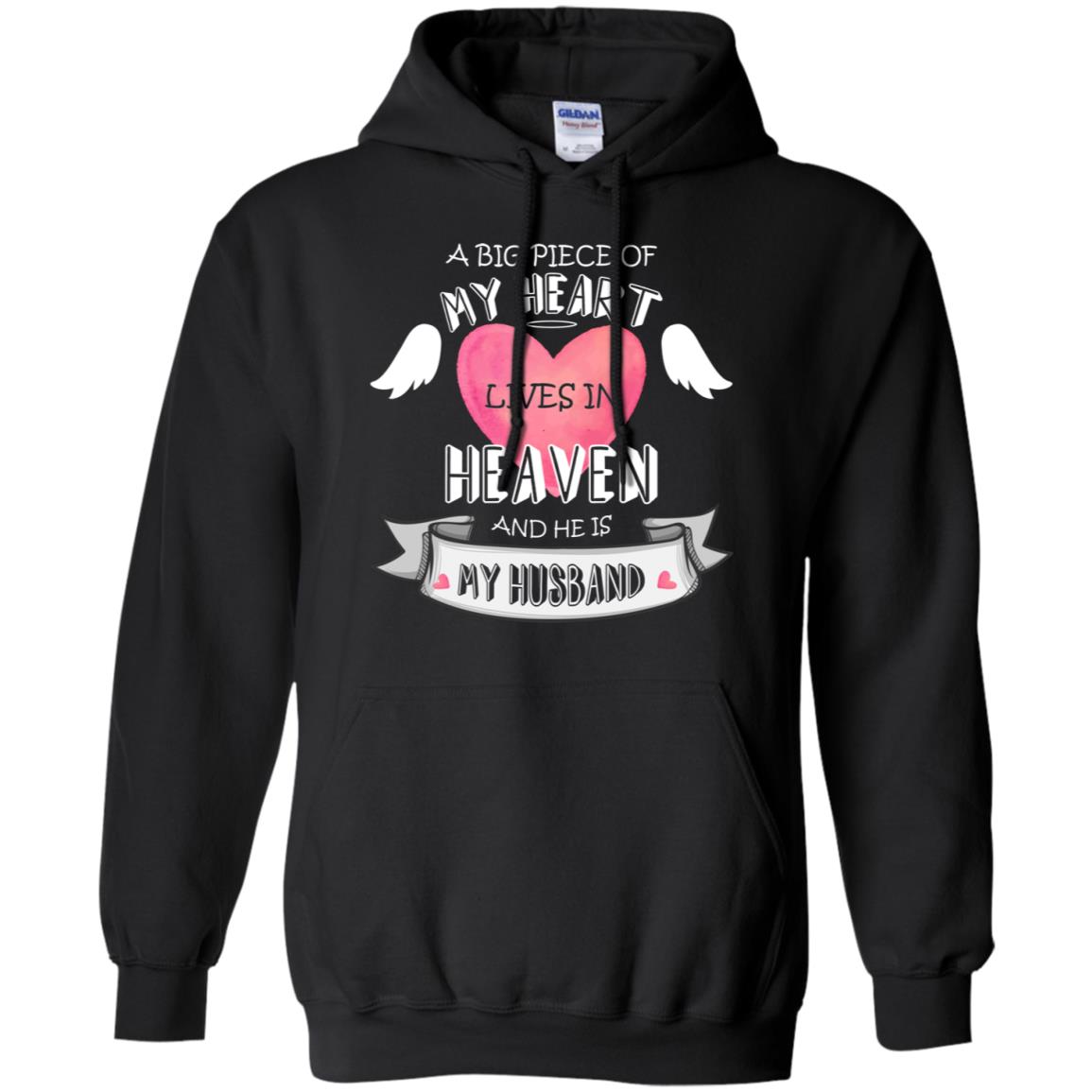 A Big Piece Of My Heart Lives In Heaven And He Is My Husband Shirt Black