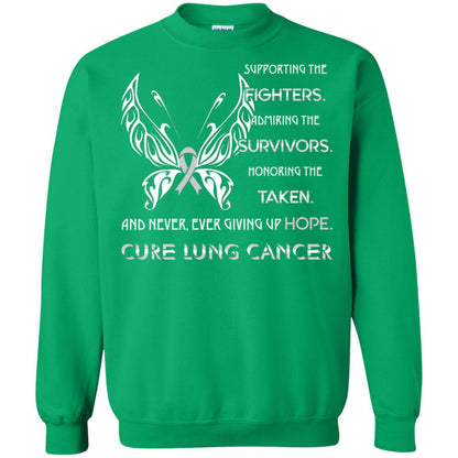 Supporting The Fighters Admiring The Survivors Honoring The Taken And Never Ever Giving Up Hope Cure Lung Cancer Irish Green