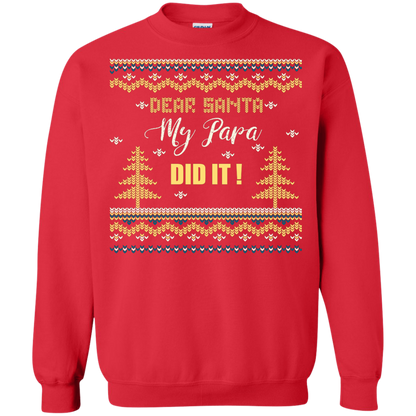 Christmas T-shirt Dear Santa My Papa Did It Red