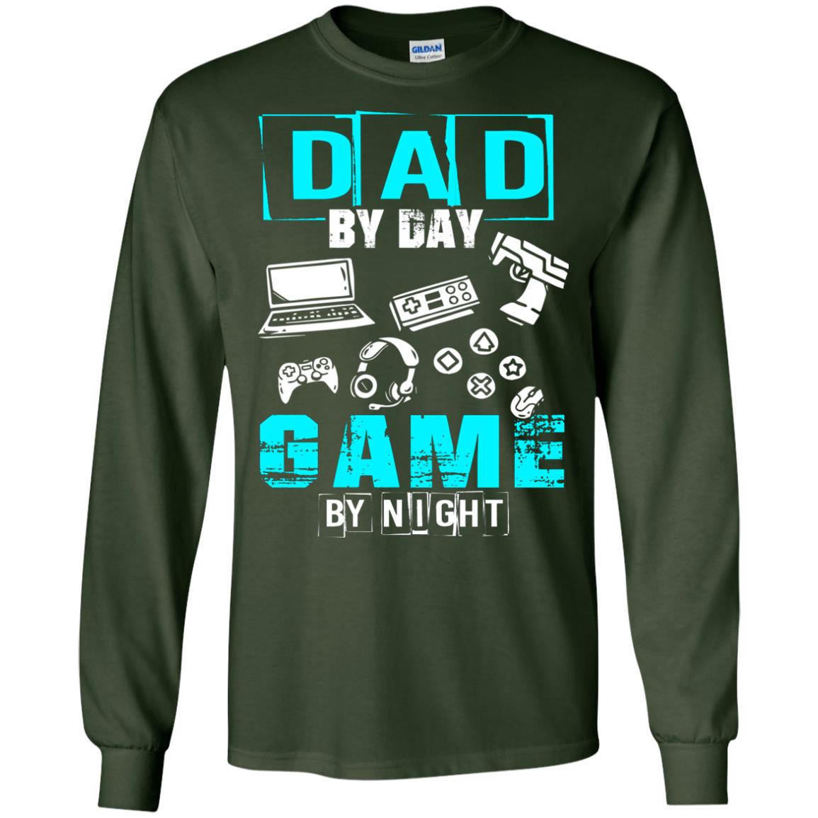 Dad By Day Gamer By Night Gamer T-shirt Forest Green