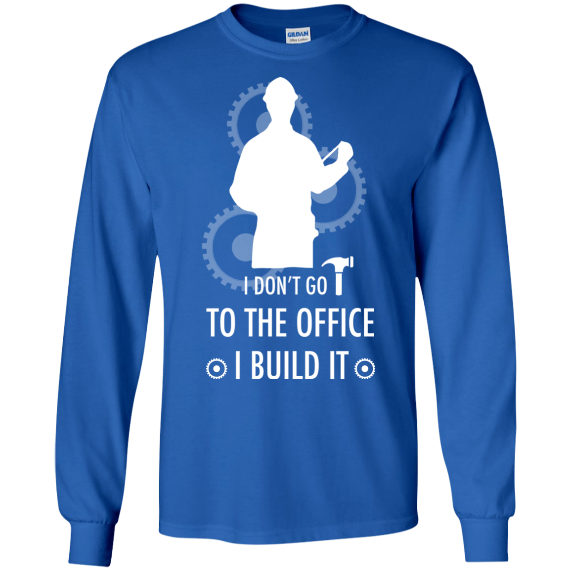 Engineer T-shirt I Don't Go To The Office I Build It Royal