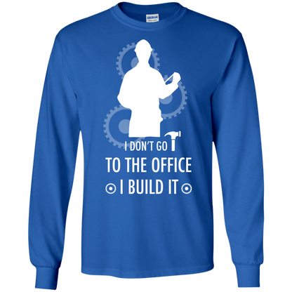 Engineer T-shirt I Don't Go To The Office I Build It Royal