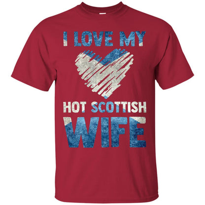 I Love My Hot Scottish Wife Scotland Flag Shirt For Husband Cardinal