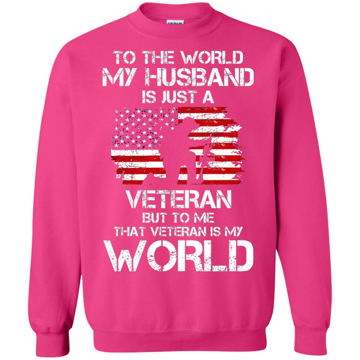 Wife T-shirt To The World My Husband Is Just A Veteran Heliconia